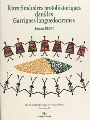 cover image of Rites funéraires protohistoriques dans les garrigues languedociennes